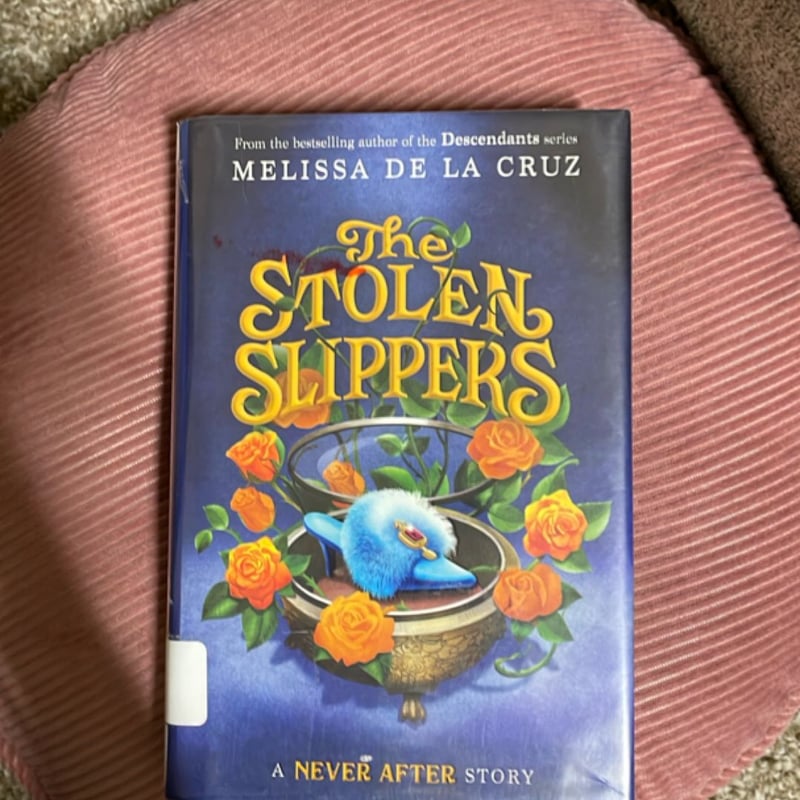 Never after: the Stolen Slippers