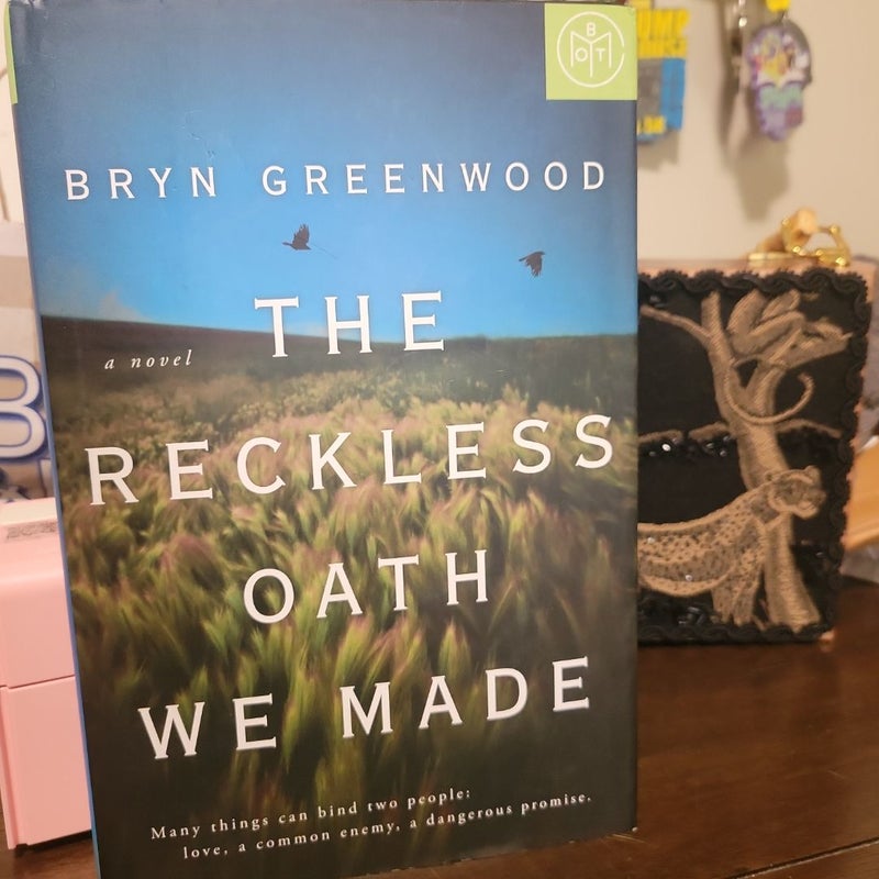 The Reckless Oath We Made BOTM 