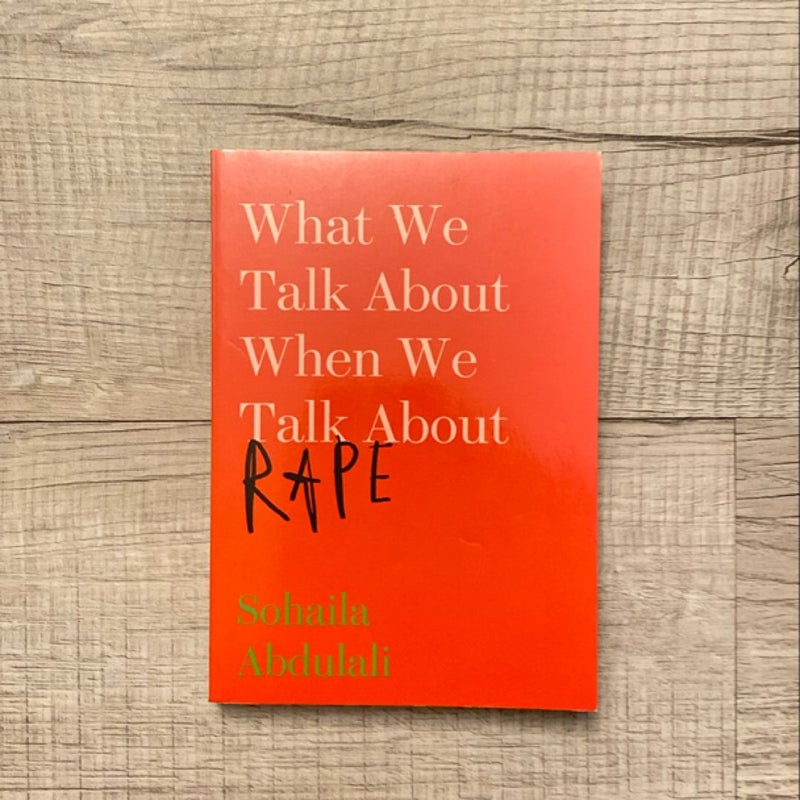 What We Talk about When We Talk about Rape