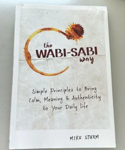 the Wabi-Sabi Way