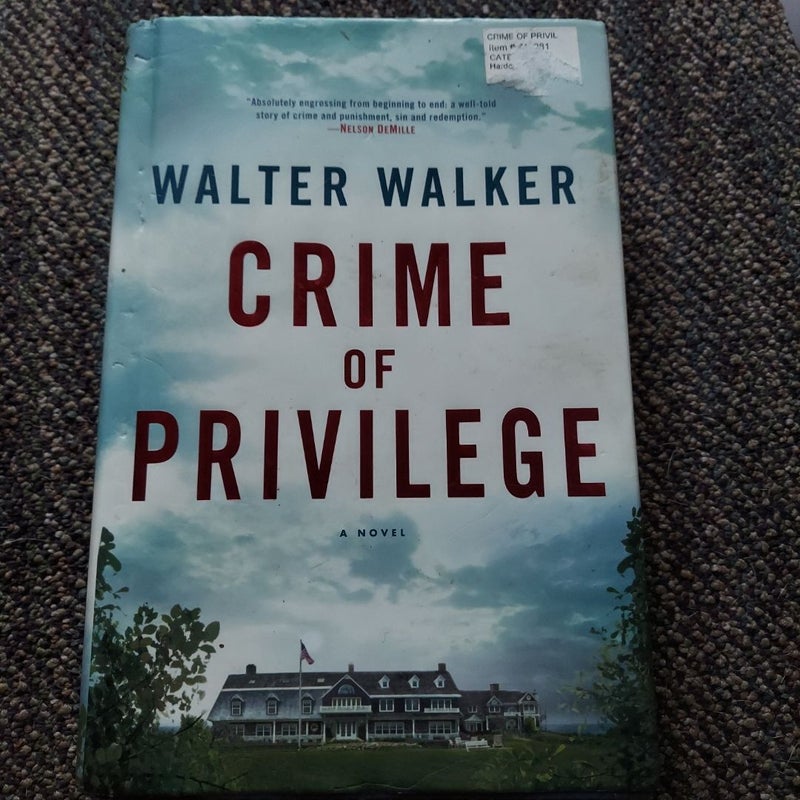 Crime of Privilege