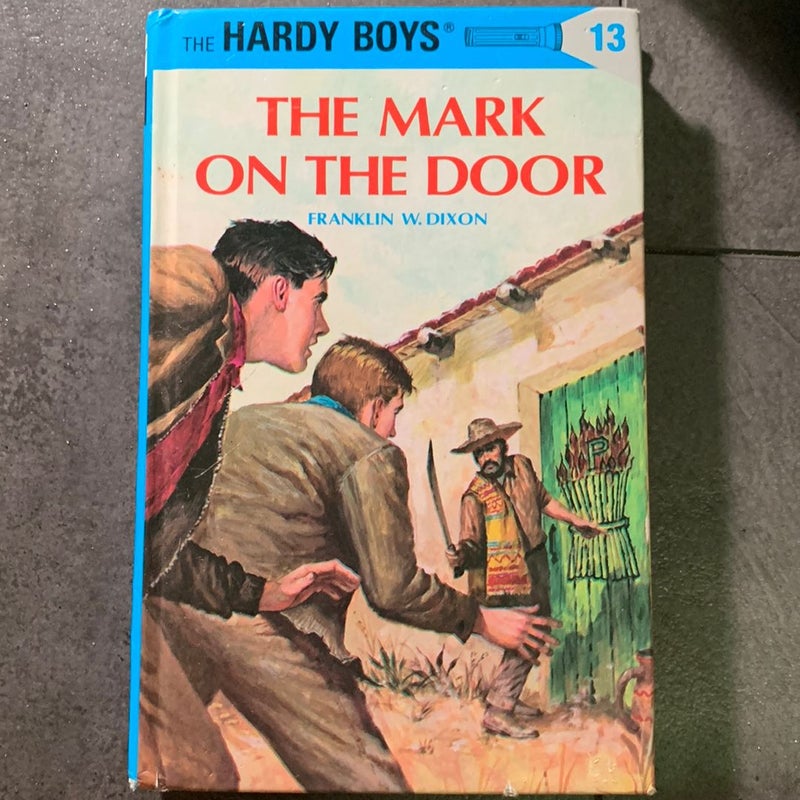 Hardy Boys 13: the Mark on the Door