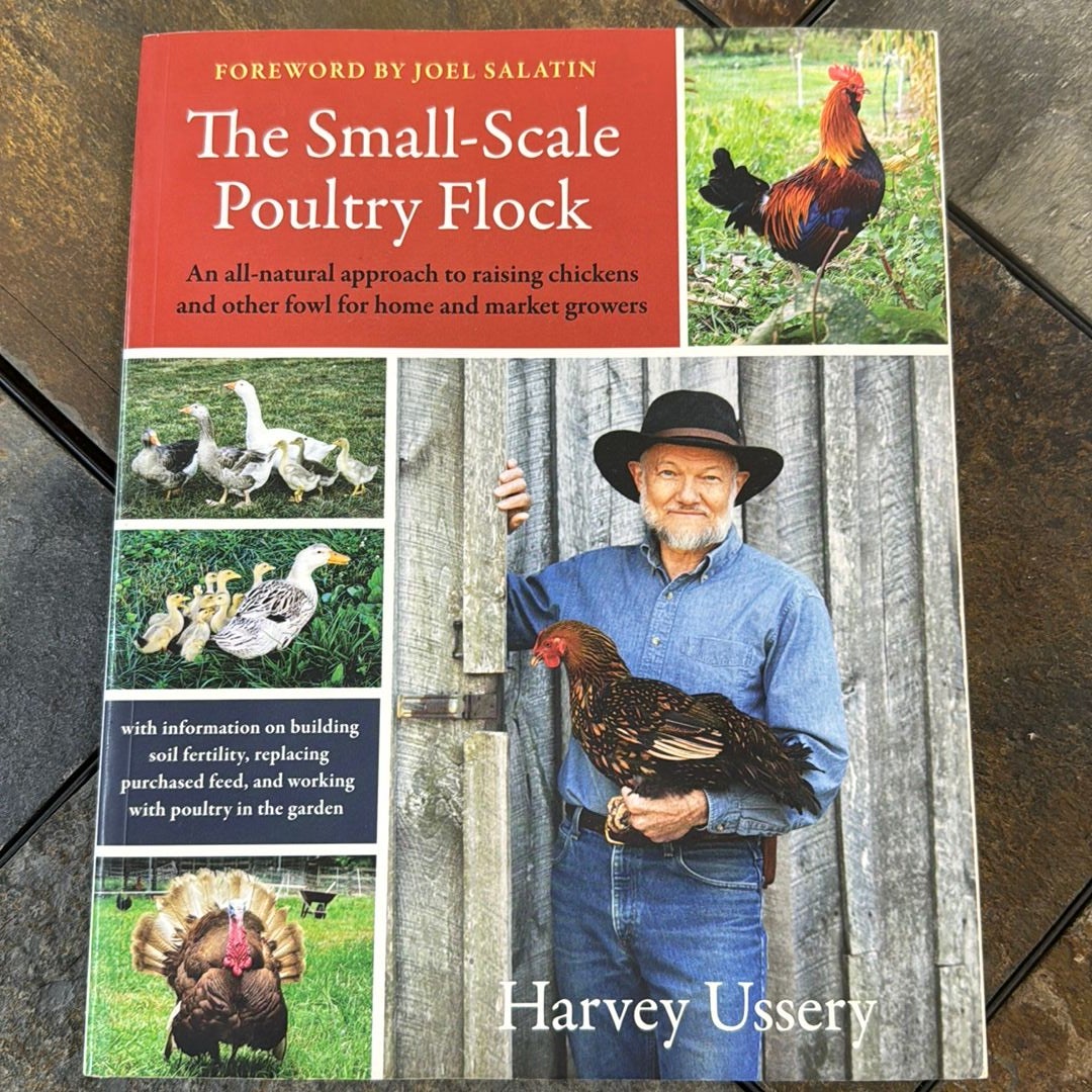 The Small-Scale Poultry Flock