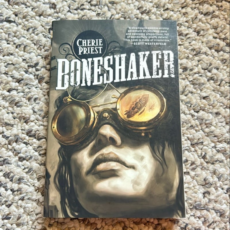 Boneshaker: the Clockwork Century 1