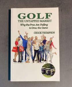 Golf: the Untapped Market