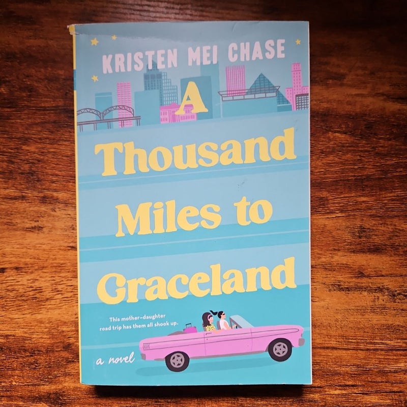 A Thousand Miles to Graceland