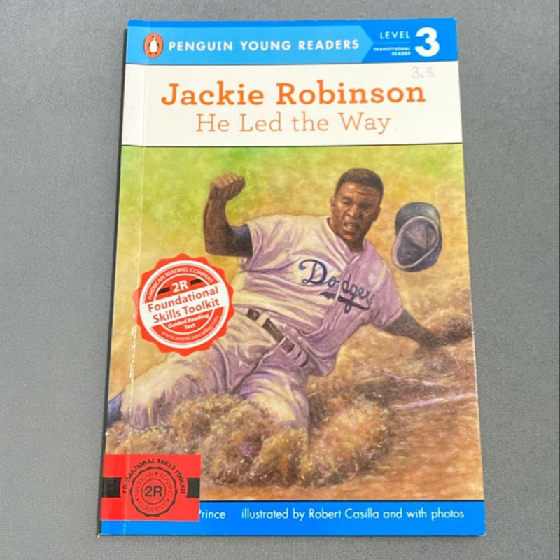 Jackie Robinson: He Led the Way