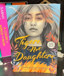 Tigers, Not Daughters