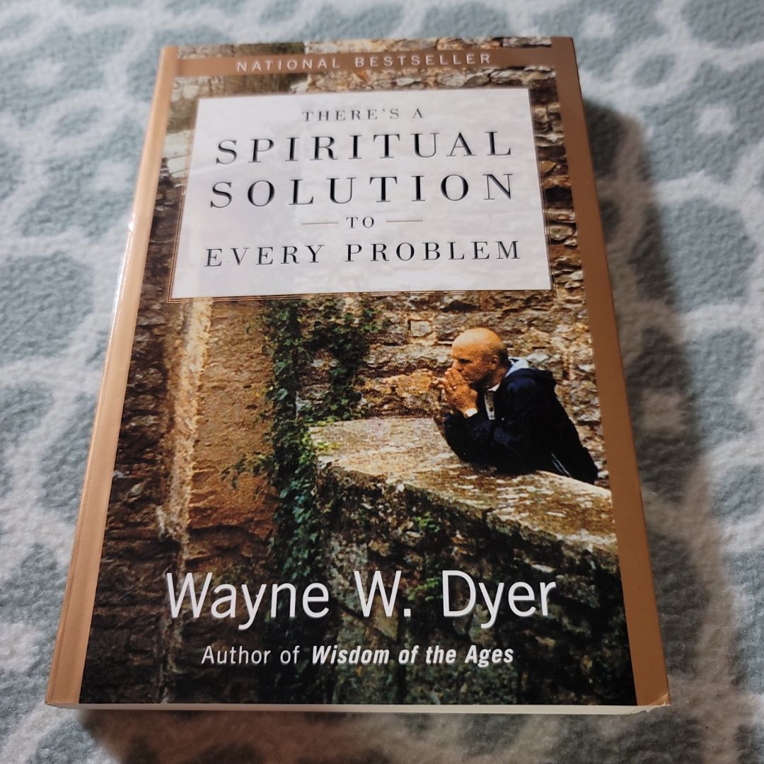 There's a Spiritual Solution to Every Problem