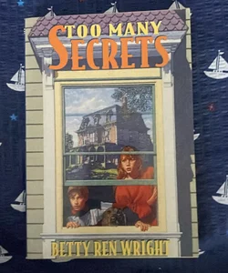 Too Many Secrets 