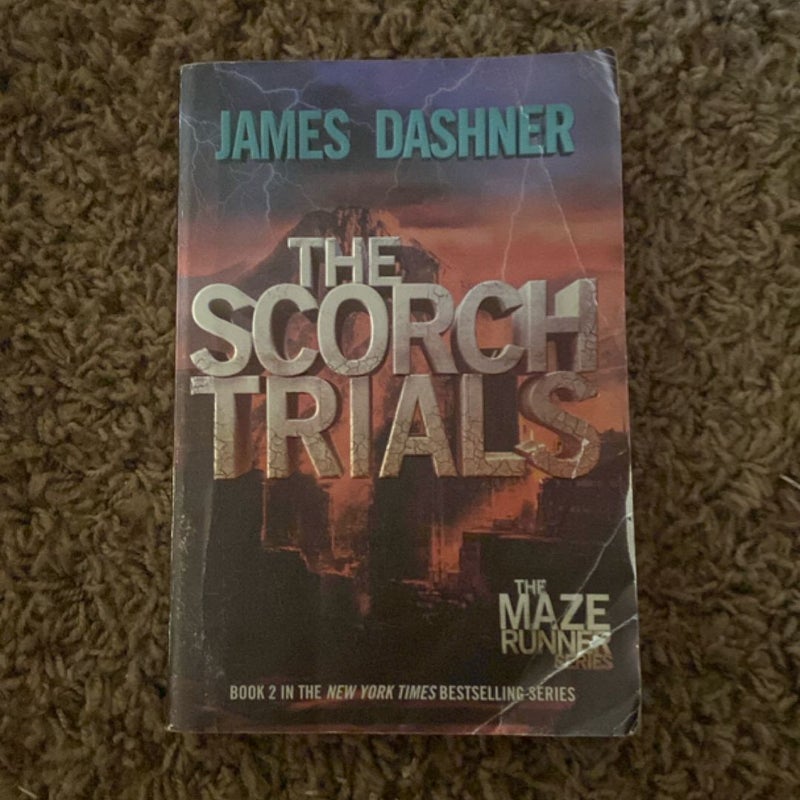 The Scorch Trials (Maze Runner, Book Two)