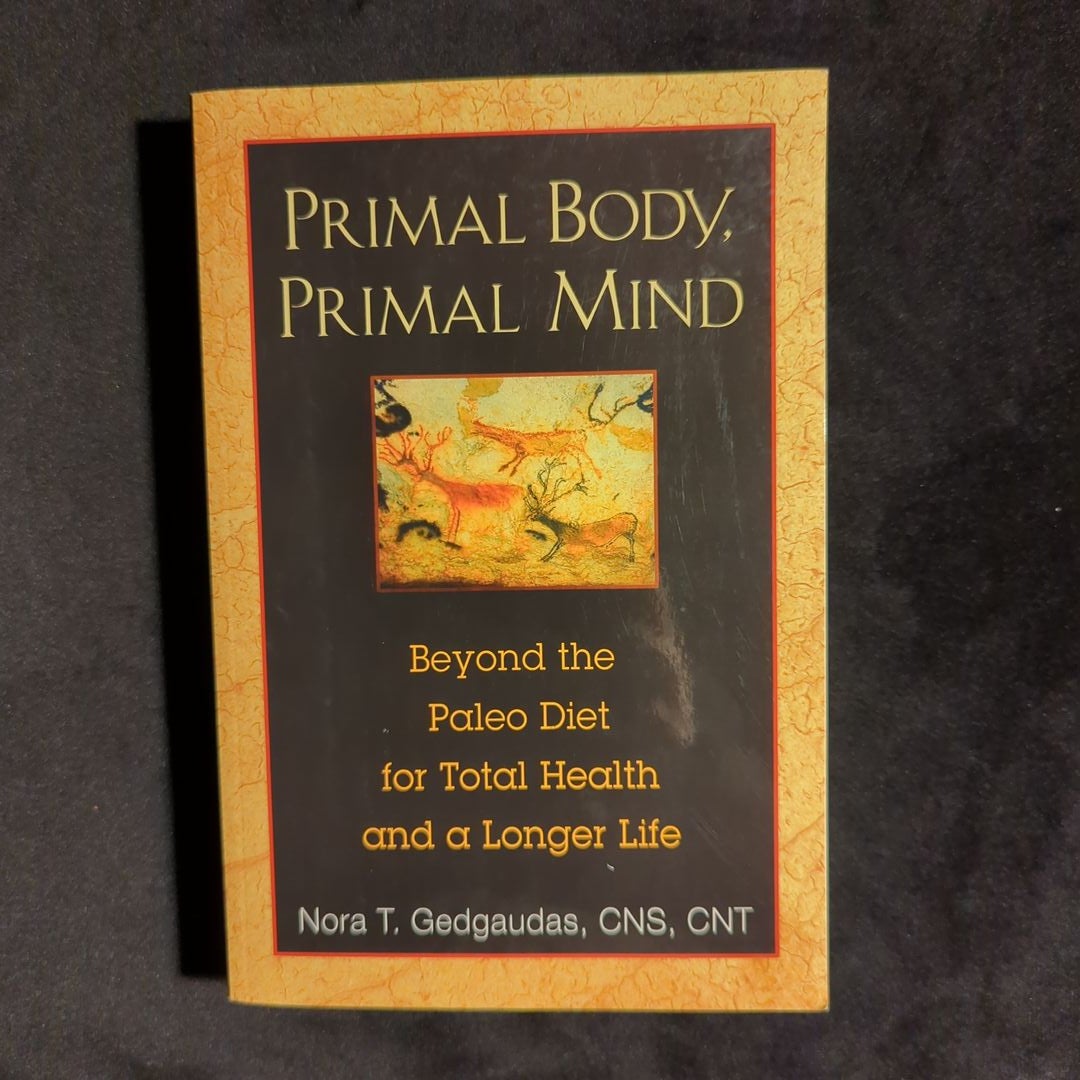 Primal Body, Primal Mind