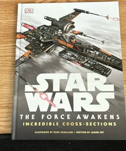 Star Wars: the Force Awakens Incredible Cross-Sections