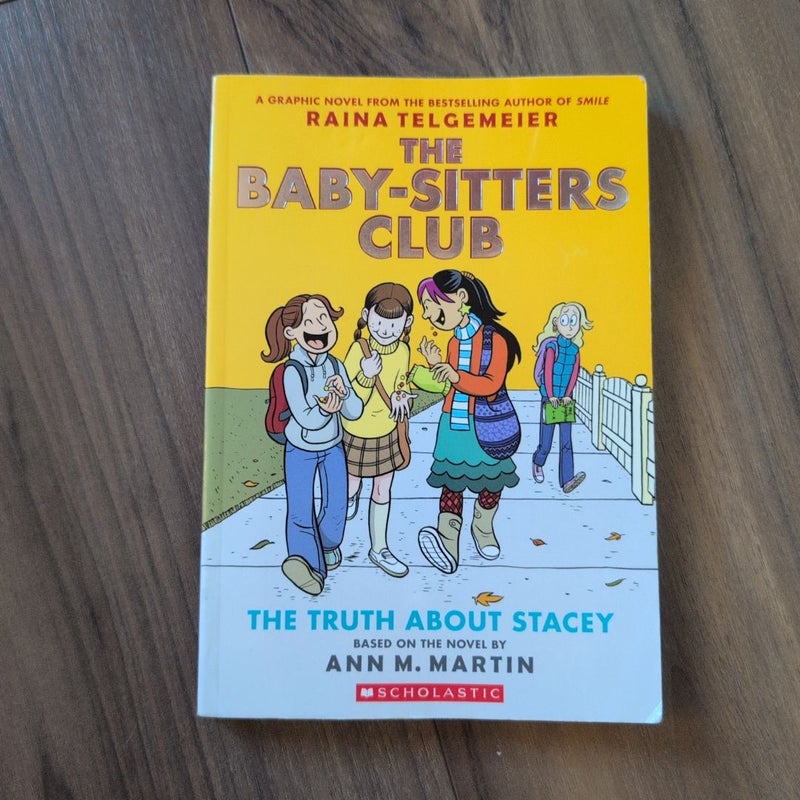 The Baby Sitters Club #2: The Truth about Stacey
