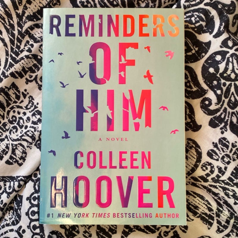 Reminders of Him