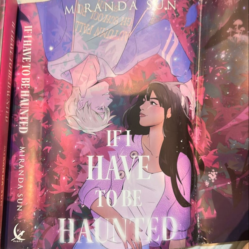 If I Have to Be Haunted