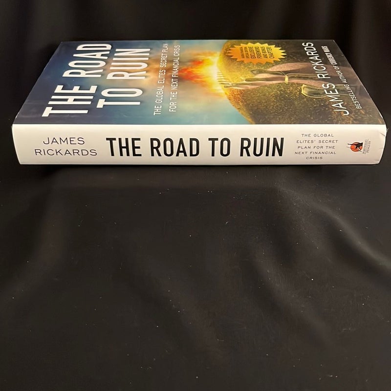 The Road to Ruin