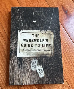 The Werewolf's Guide to Life