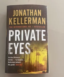 Private Eyes (Alex Delaware Series, Book 6)