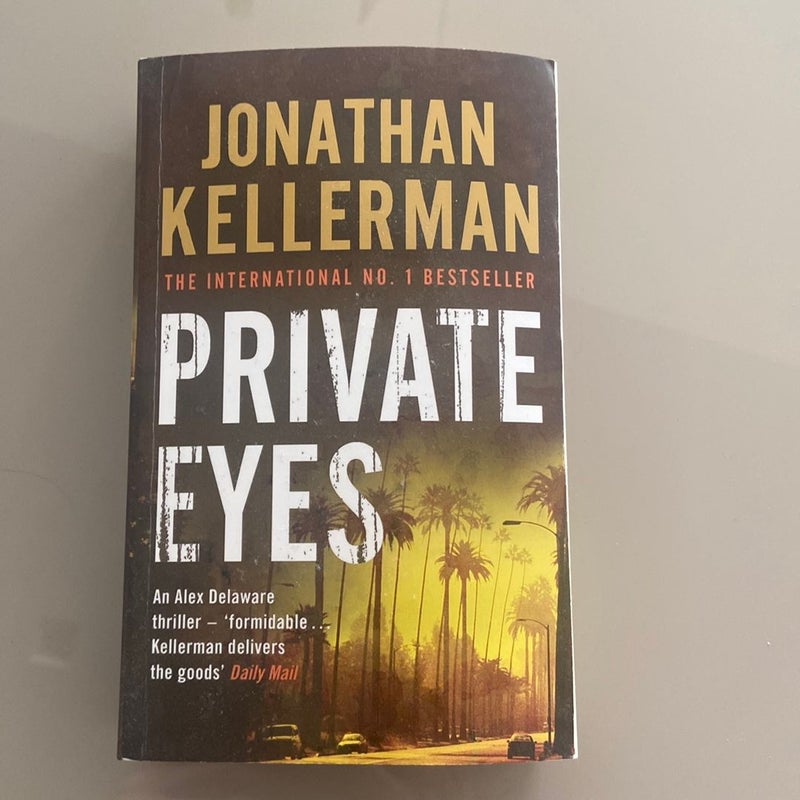 Private Eyes (Alex Delaware Series, Book 6)