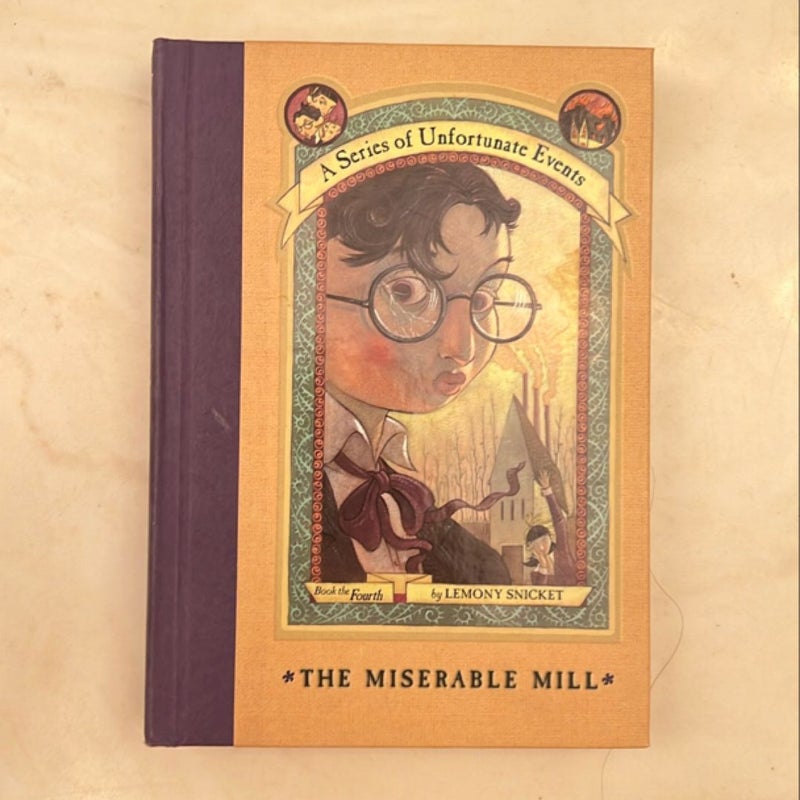 A Series of Unfortunate Events #4: the Miserable Mill