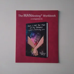 The Manifesting® Workbook