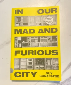 In Our Mad and Furious City
