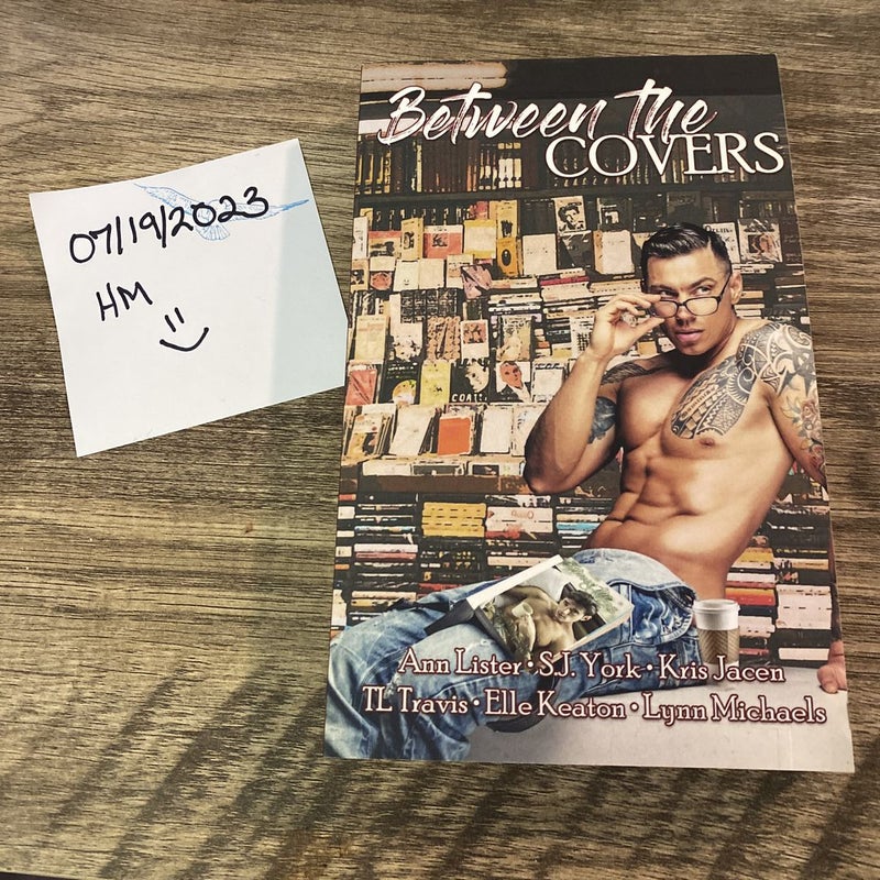 Between the Covers Anthology - Signed by All Authors!