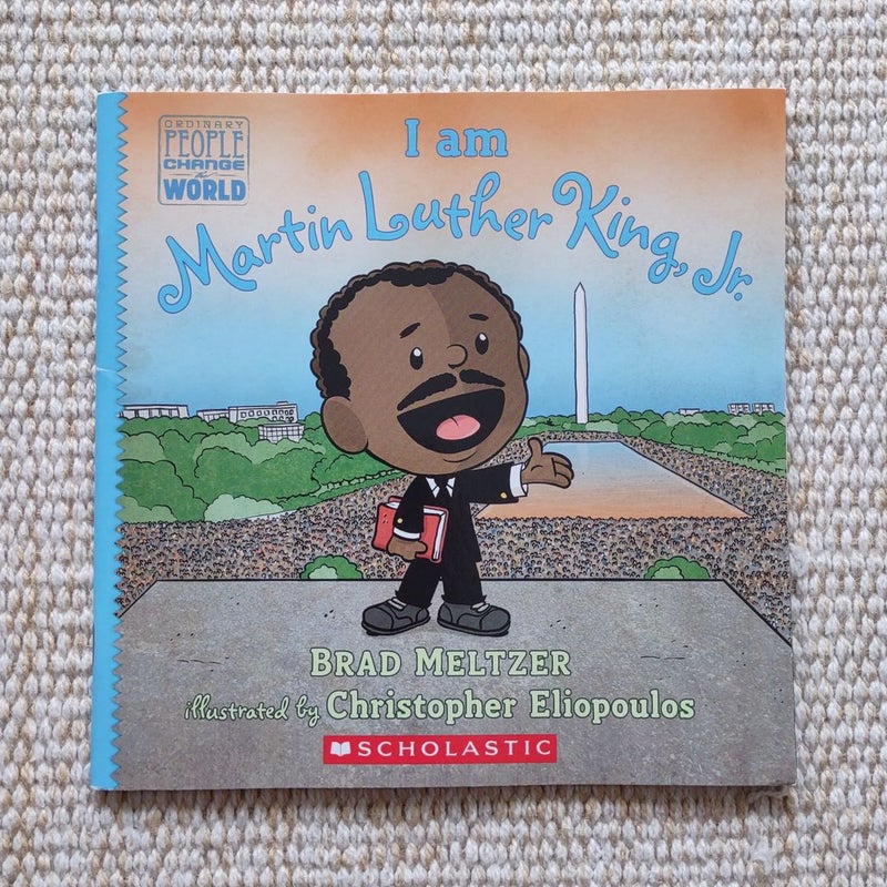 I am Martin Luther King, Jr.