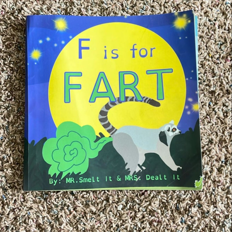 F Is for FART