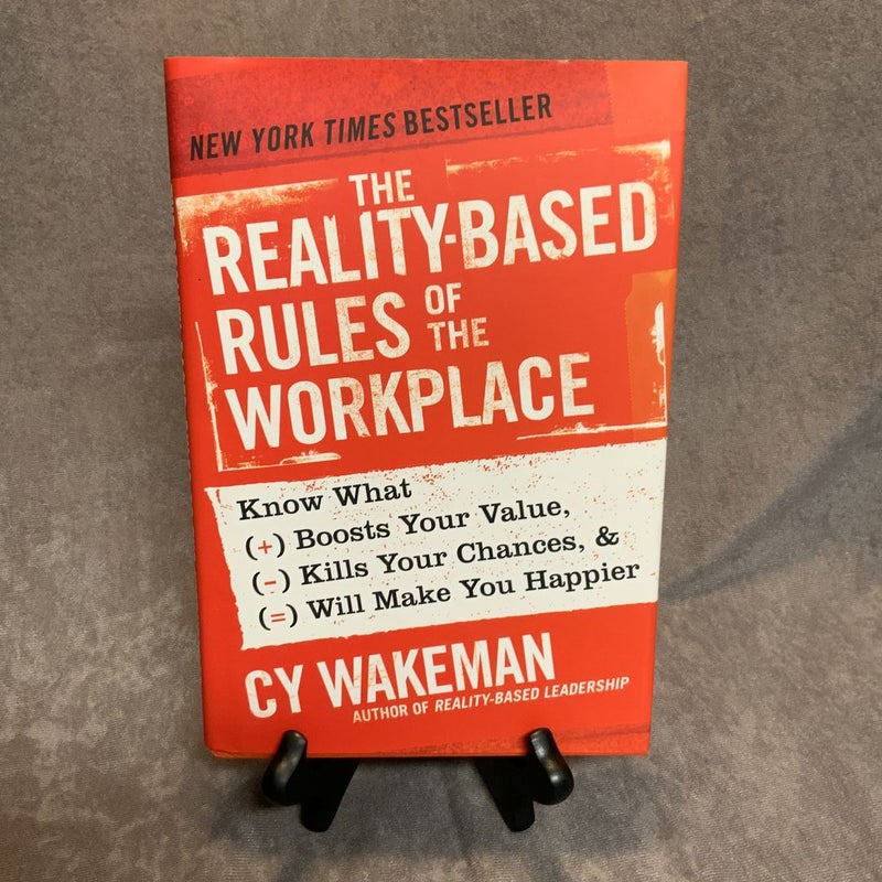 The Reality-Based Rules of the Workplace