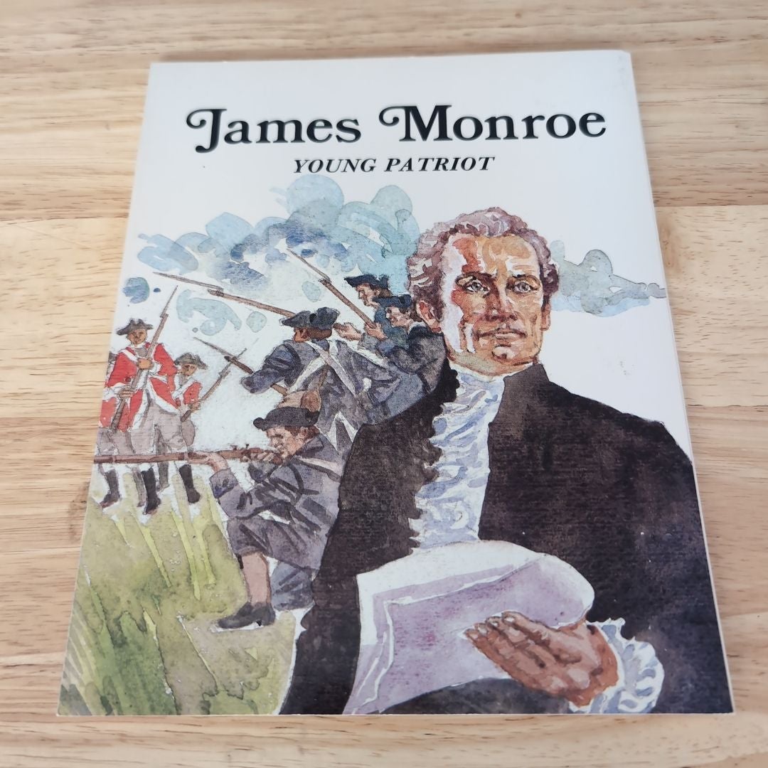 James Monroe, Young Patriot