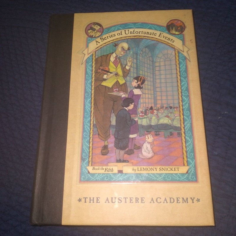 A Series of Unfortunate Events #5: the Austere Academy