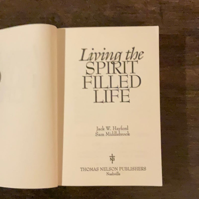Living the Spirit Filled Life