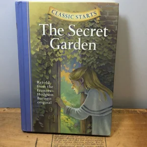 Classic Starts®: the Secret Garden