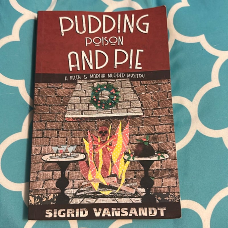 Pudding, Poison and Pie