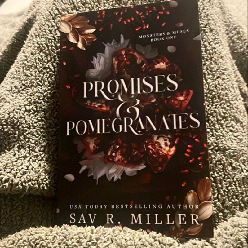 Promises and Pomegranates 