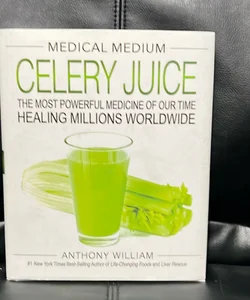 Medical Medium Celery Juice