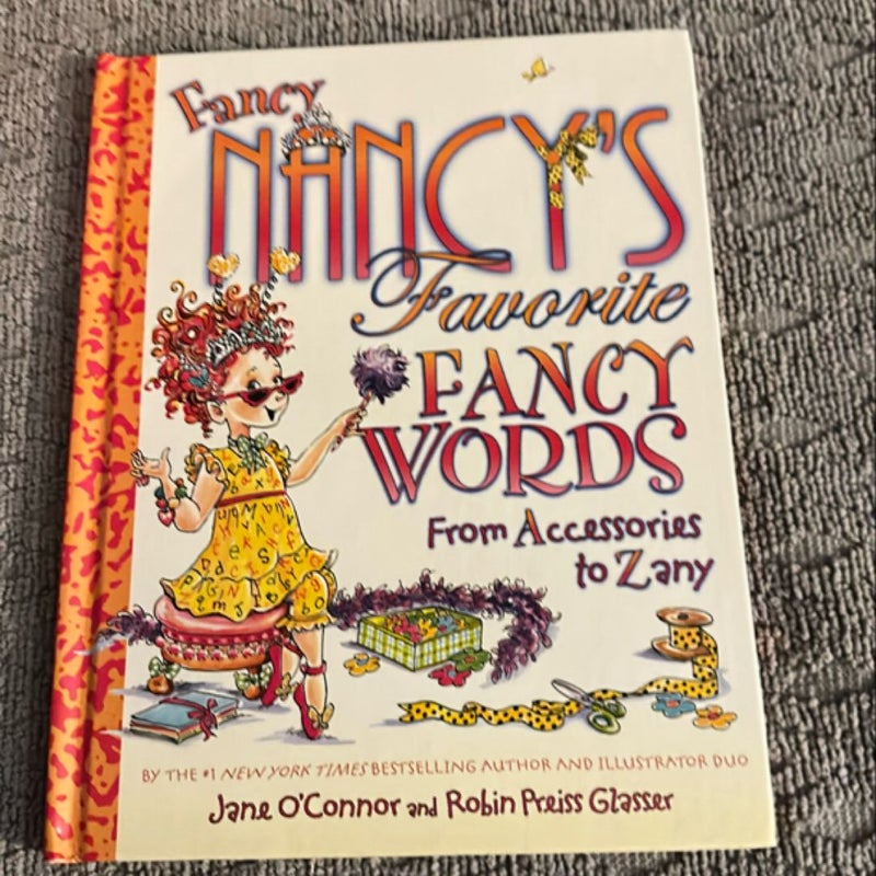 Fancy Nancy's Favorite Fancy Words