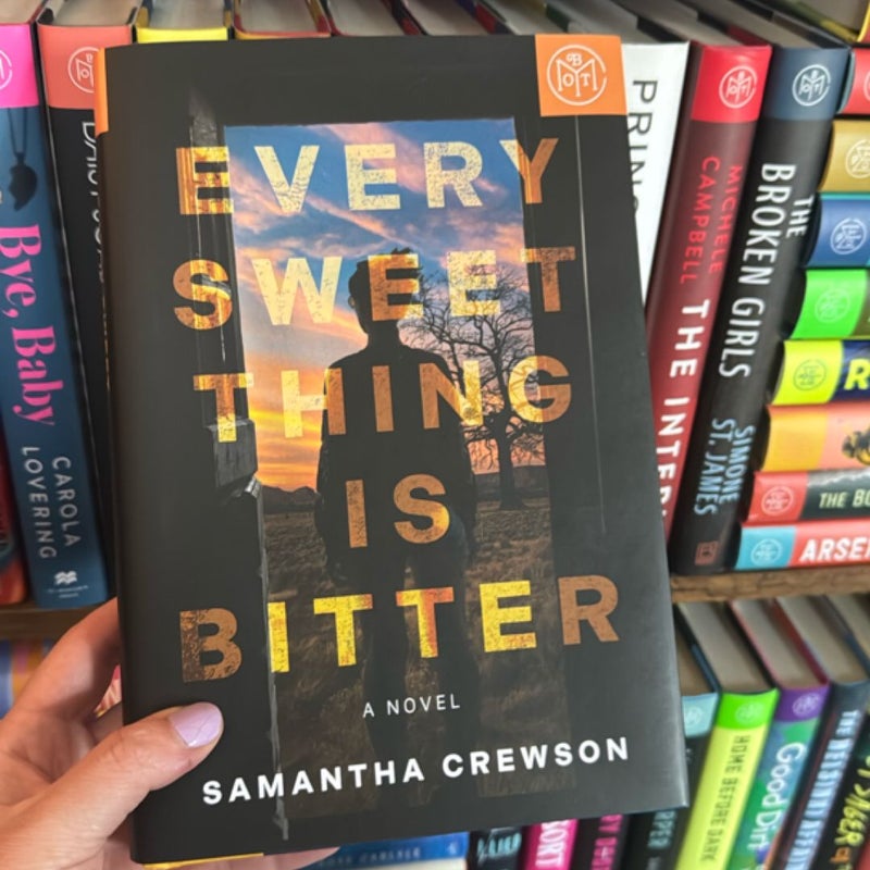 Every Sweet Thing Is Bitter