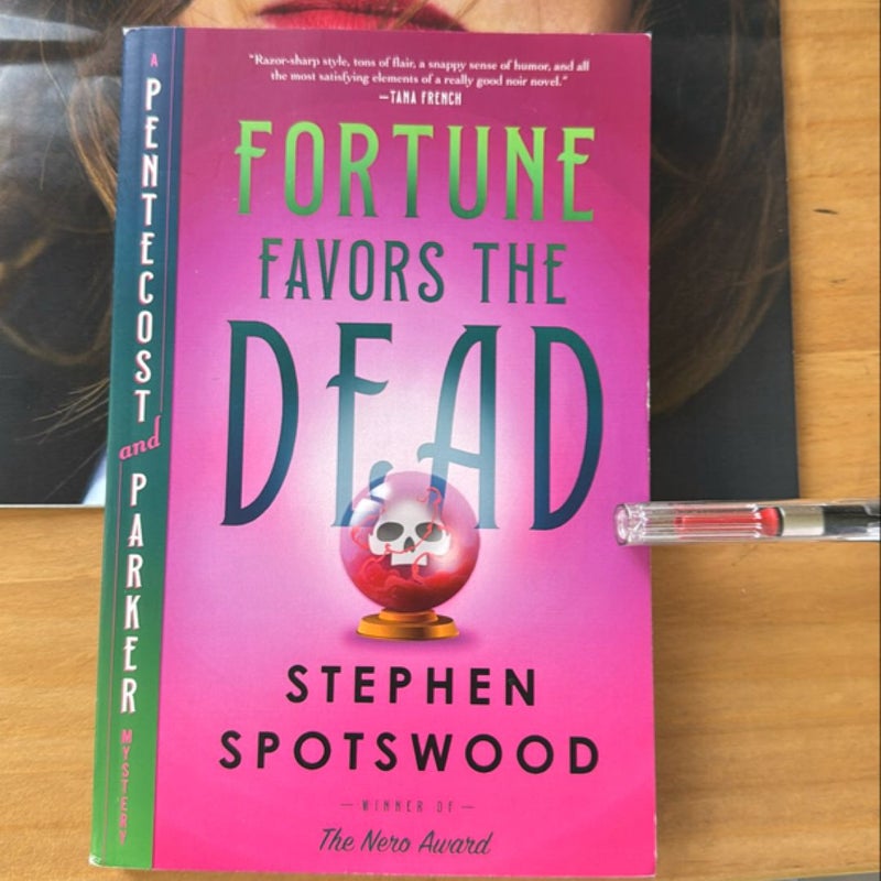 Fortune Favors the Dead