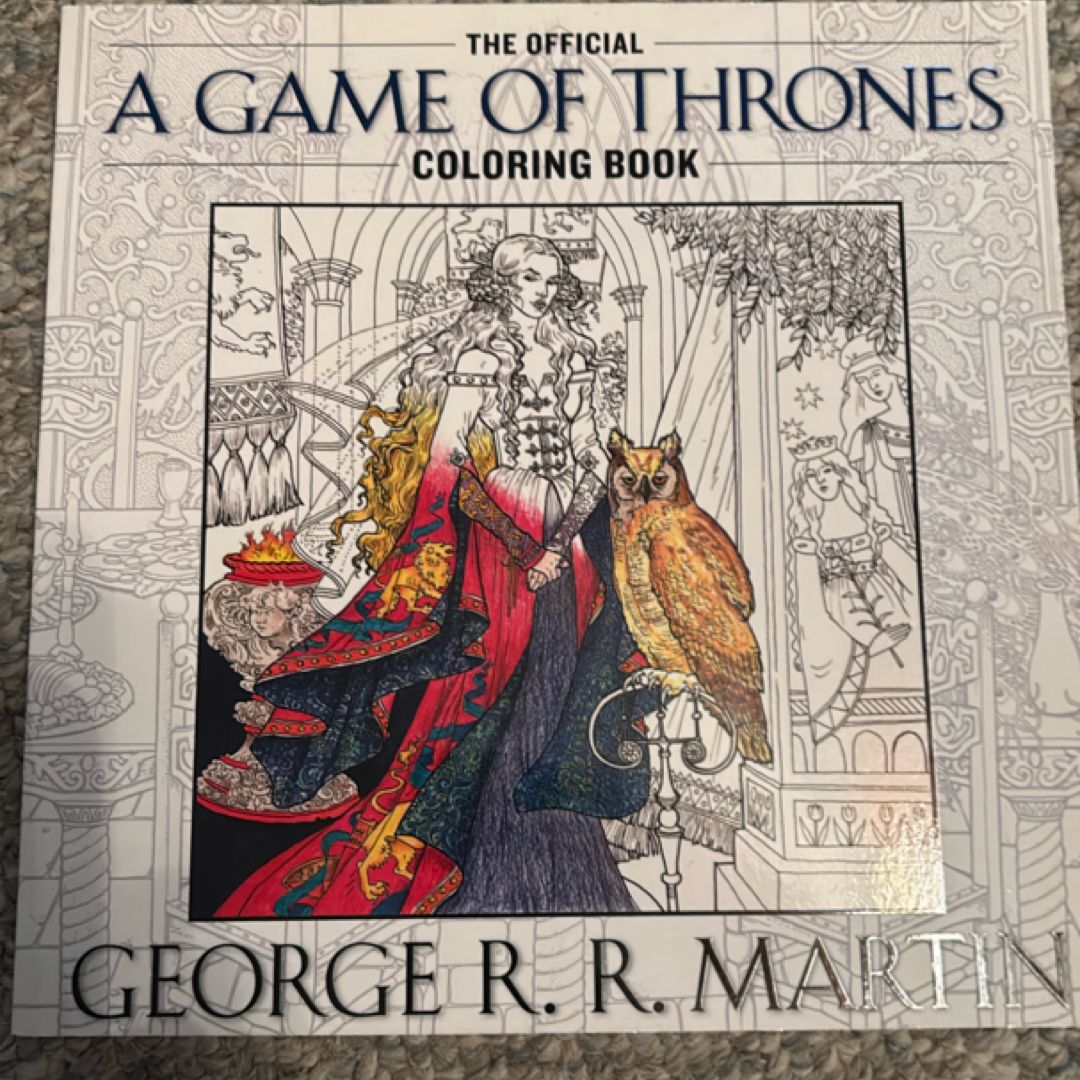 The Official a Game of Thrones Coloring Book