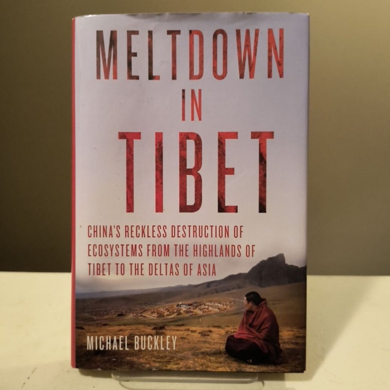 Meltdown in Tibet