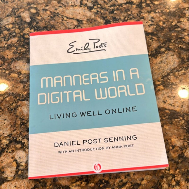 Emily Post's Manners in a Digital World