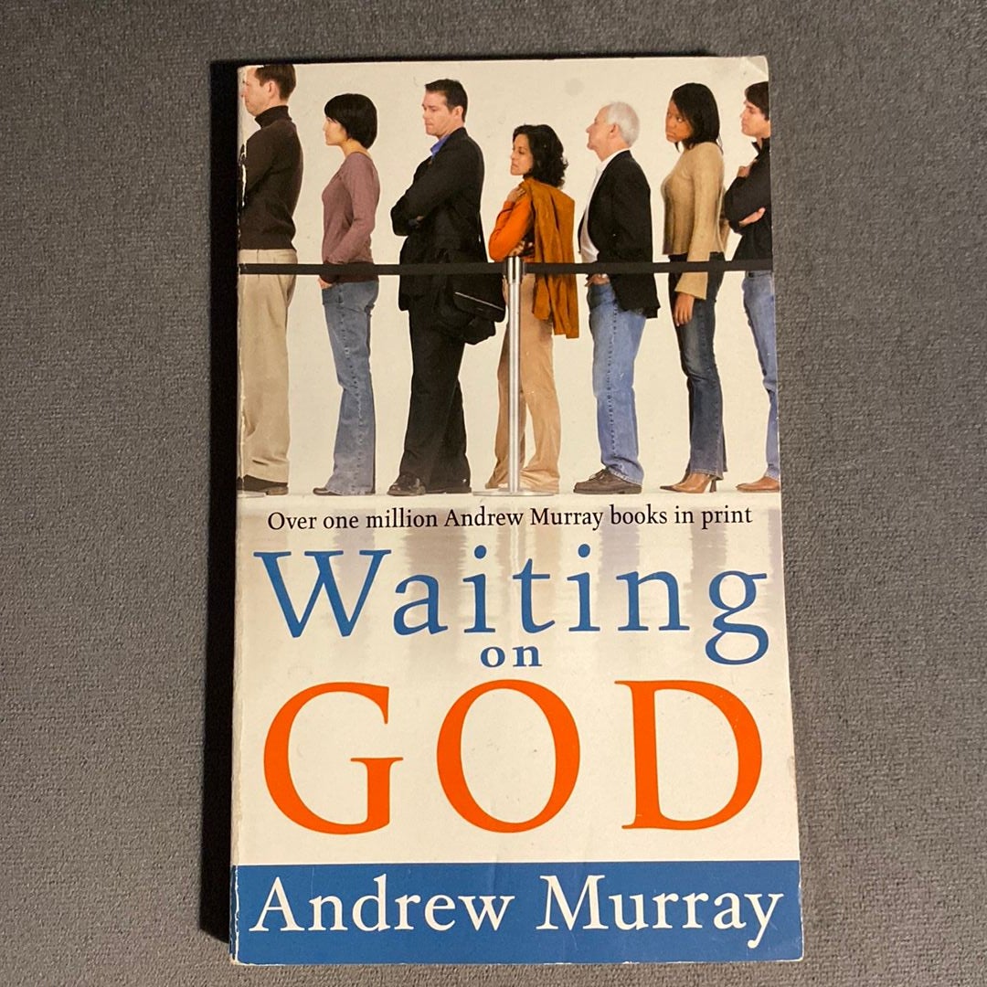 Waiting on God