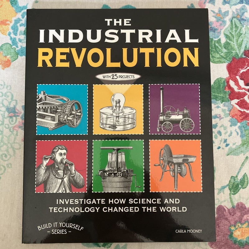 The Industrial Revolution