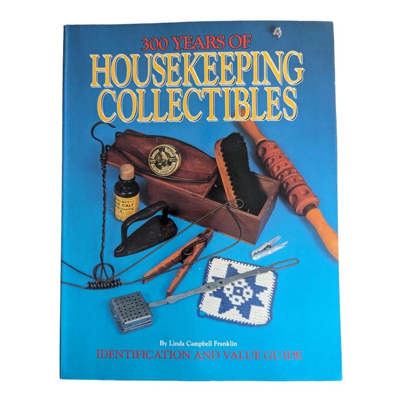 300 Years of Housekeeping Collectibles