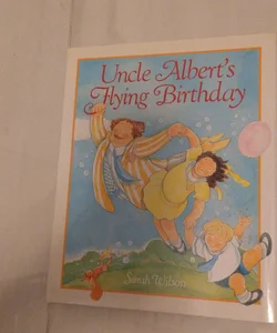 Uncle Albert's Flying Birthday