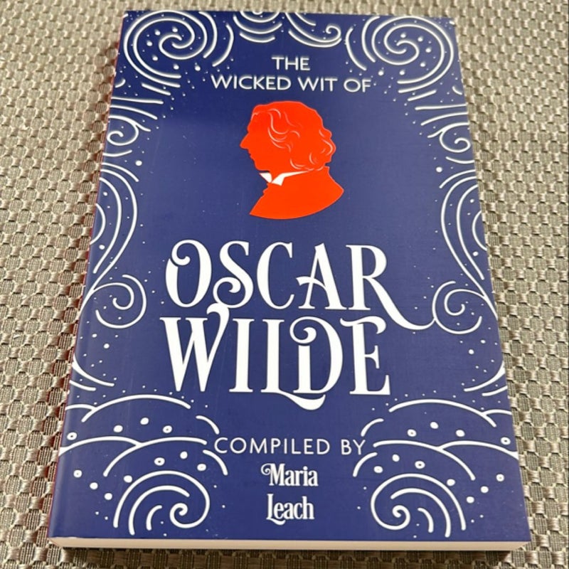 The Wicked Wit of Oscar Wilde