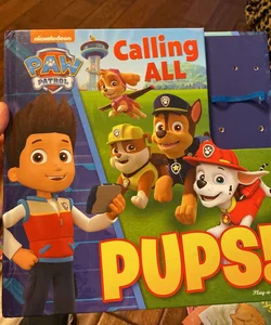 Nickelodeon PAW Patrol: Calling All Pups!